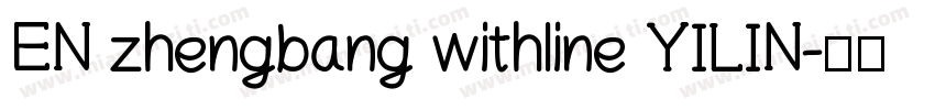 EN zhengbang withline YILIN字体转换